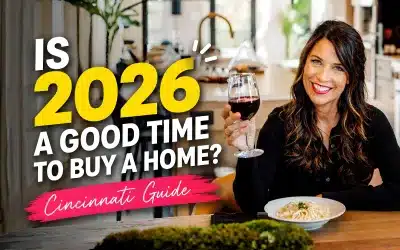 Is 2026 a Good Time to Buy a Home? | Cincinnati Guide